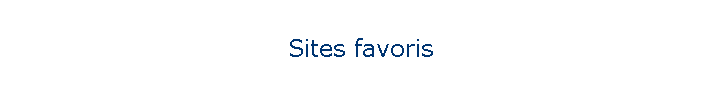 Sites favoris