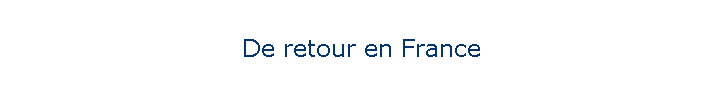 De retour en France